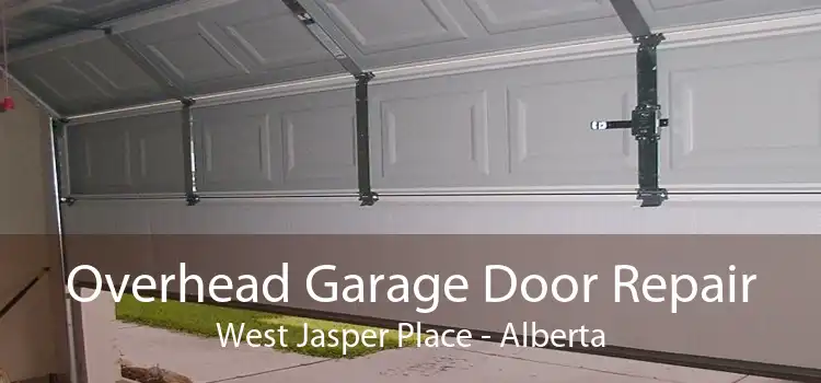 Overhead Garage Door Repair West Jasper Place - Alberta
