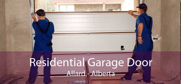 Residential Garage Door Allard - Alberta