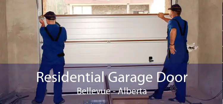 Residential Garage Door Bellevue - Alberta
