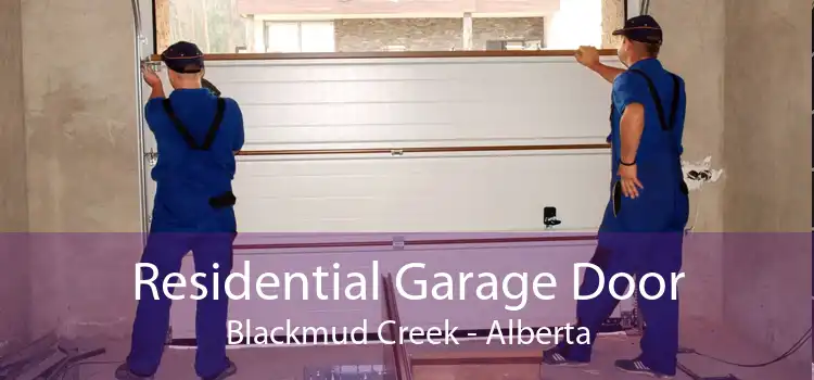 Residential Garage Door Blackmud Creek - Alberta