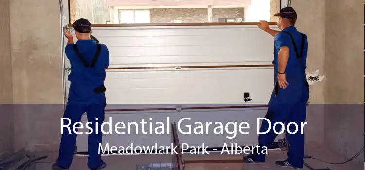 Residential Garage Door Meadowlark Park - Alberta