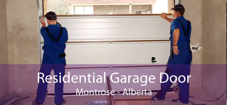 Residential Garage Door Montrose - Alberta