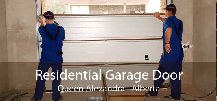 Residential Garage Door Queen Alexandra - Alberta