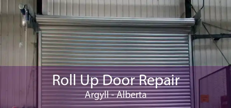 Roll Up Door Repair Argyll - Alberta