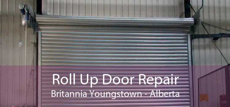 Roll Up Door Repair Britannia Youngstown - Alberta
