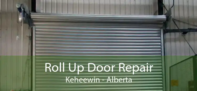 Roll Up Door Repair Keheewin - Alberta
