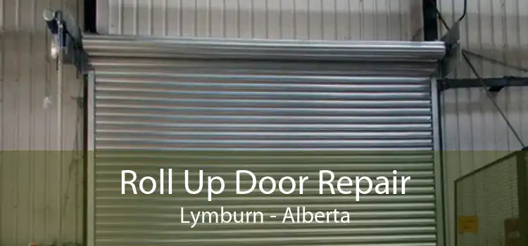 Roll Up Door Repair Lymburn - Alberta