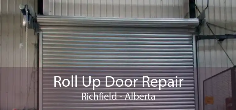 Roll Up Door Repair Richfield - Alberta