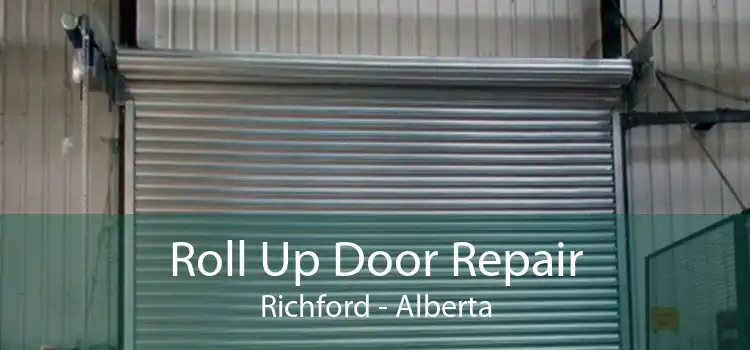 Roll Up Door Repair Richford - Alberta