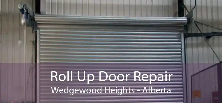 Roll Up Door Repair Wedgewood Heights - Alberta