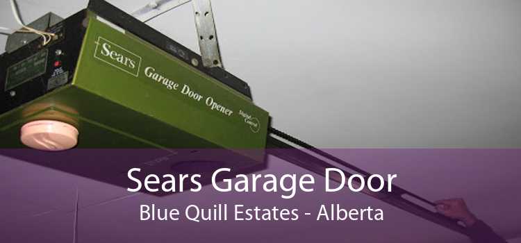 Sears Garage Door Blue Quill Estates - Alberta