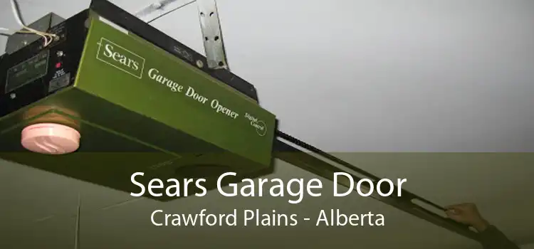 Sears Garage Door Crawford Plains - Alberta