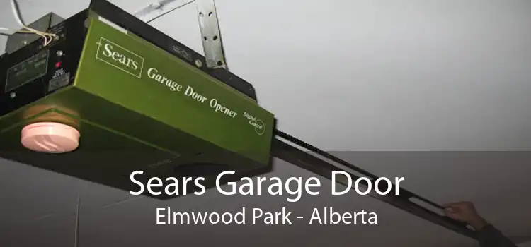 Sears Garage Door Elmwood Park - Alberta