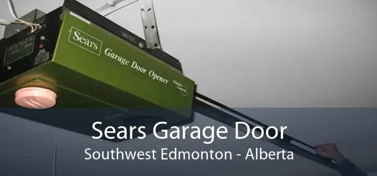 Sears Garage Door Southwest Edmonton - Alberta