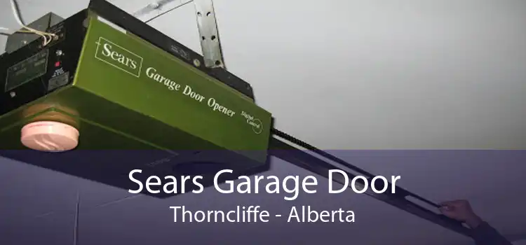 Sears Garage Door Thorncliffe - Alberta