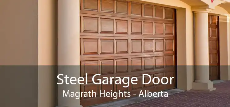 Steel Garage Door Magrath Heights - Alberta