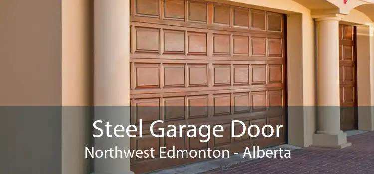 Steel Garage Door Northwest Edmonton - Alberta