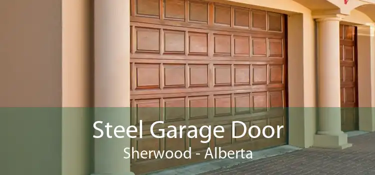 Steel Garage Door Sherwood - Alberta