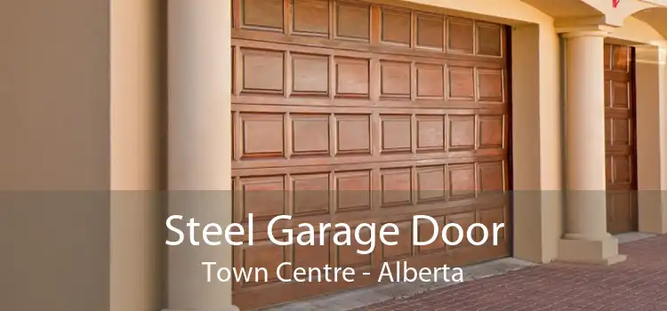 Steel Garage Door Town Centre - Alberta