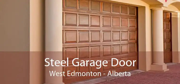 Steel Garage Door West Edmonton - Alberta