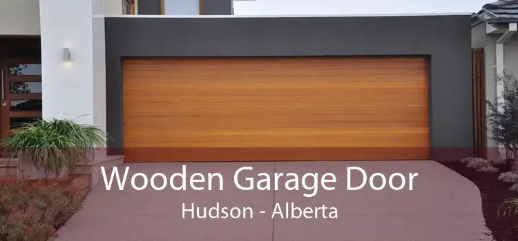 Wooden Garage Door Hudson - Alberta