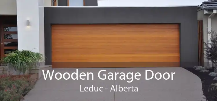 Wooden Garage Door Leduc - Alberta