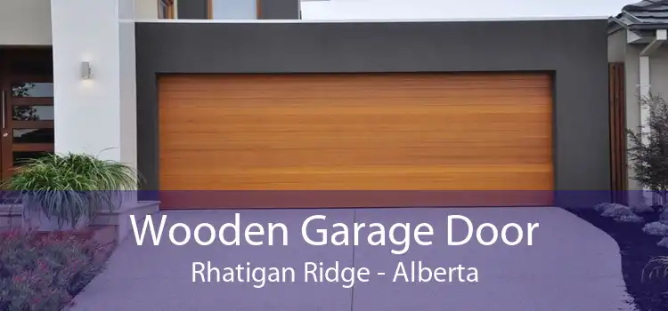 Wooden Garage Door Rhatigan Ridge - Alberta